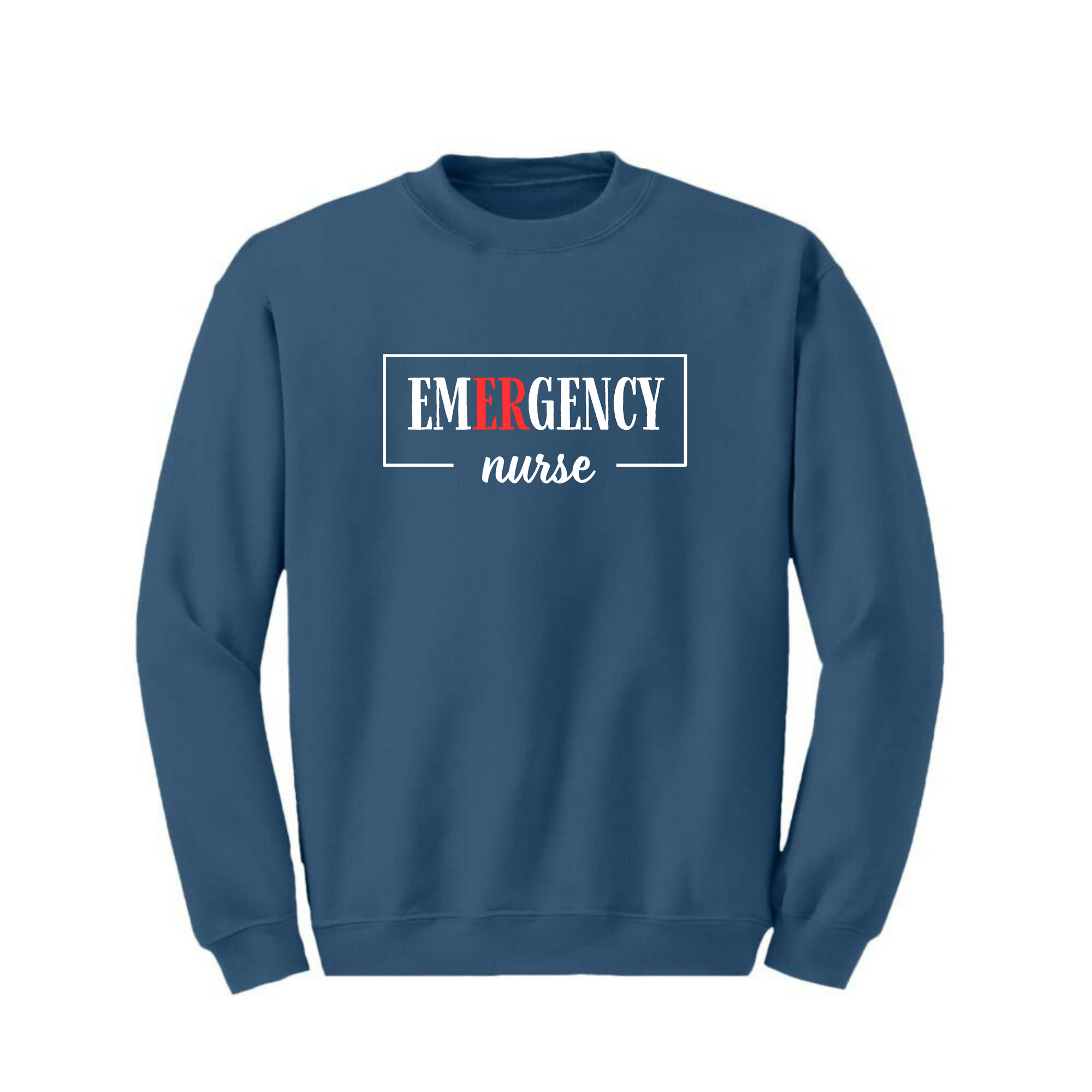 Emergency Nurse Crewneck & T-Shirt