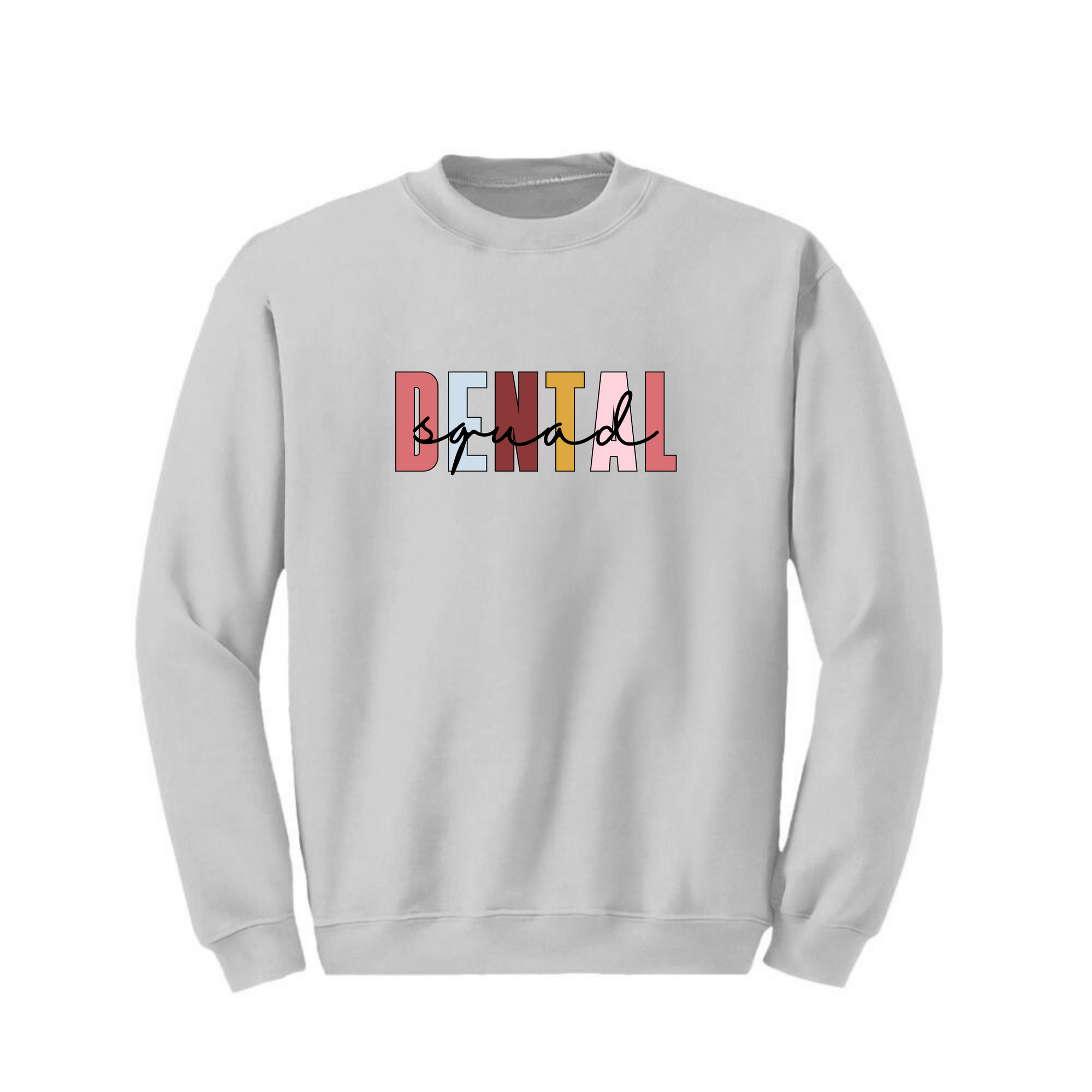 Dental Crewneck & T-Shirt - Customizable