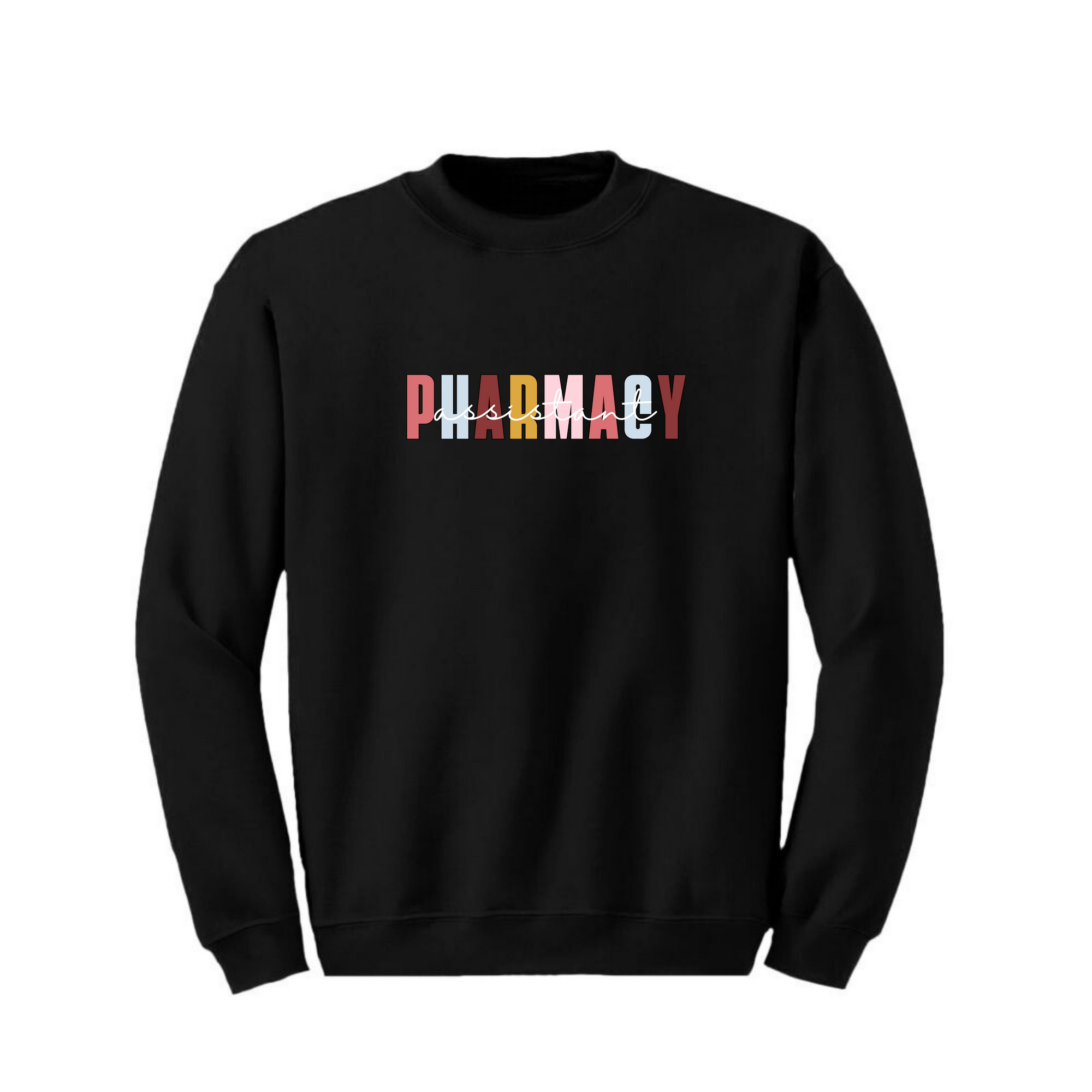 Pharmacy Assistant Crewneck & T-Shirt - Customizable