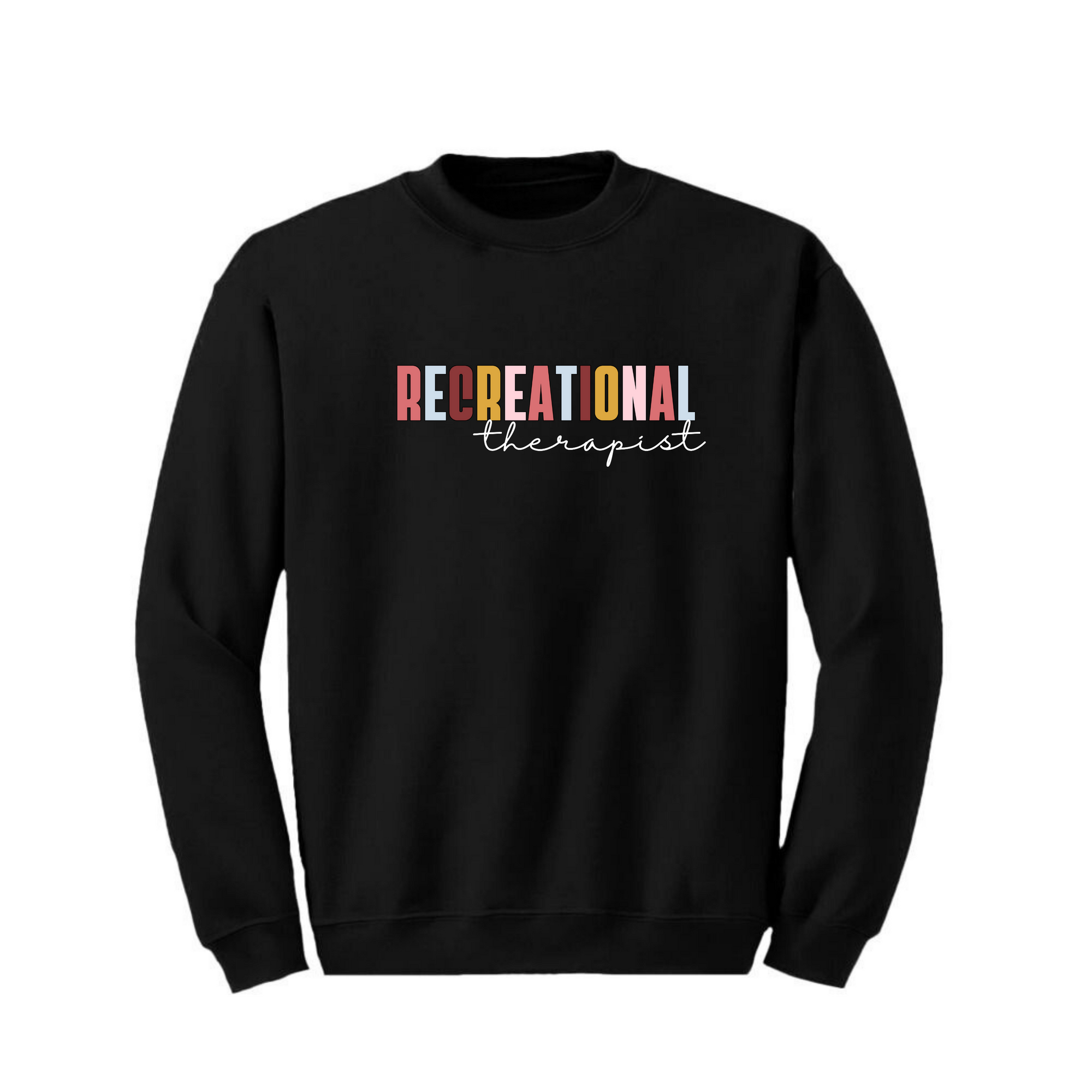 Recreational Therapist Crewneck & T-Shirt - Customizable