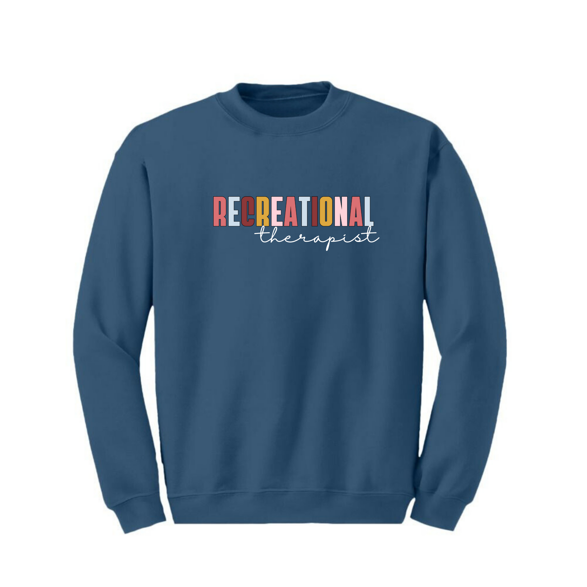 Recreational Therapist Crewneck & T-Shirt - Customizable