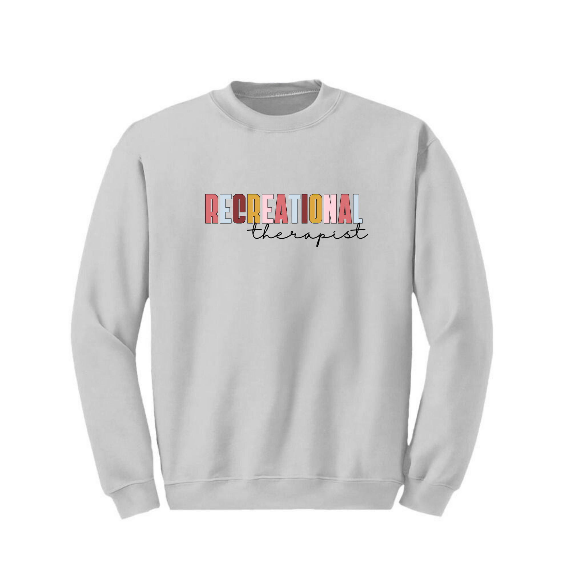 Recreational Therapist Crewneck & T-Shirt - Customizable