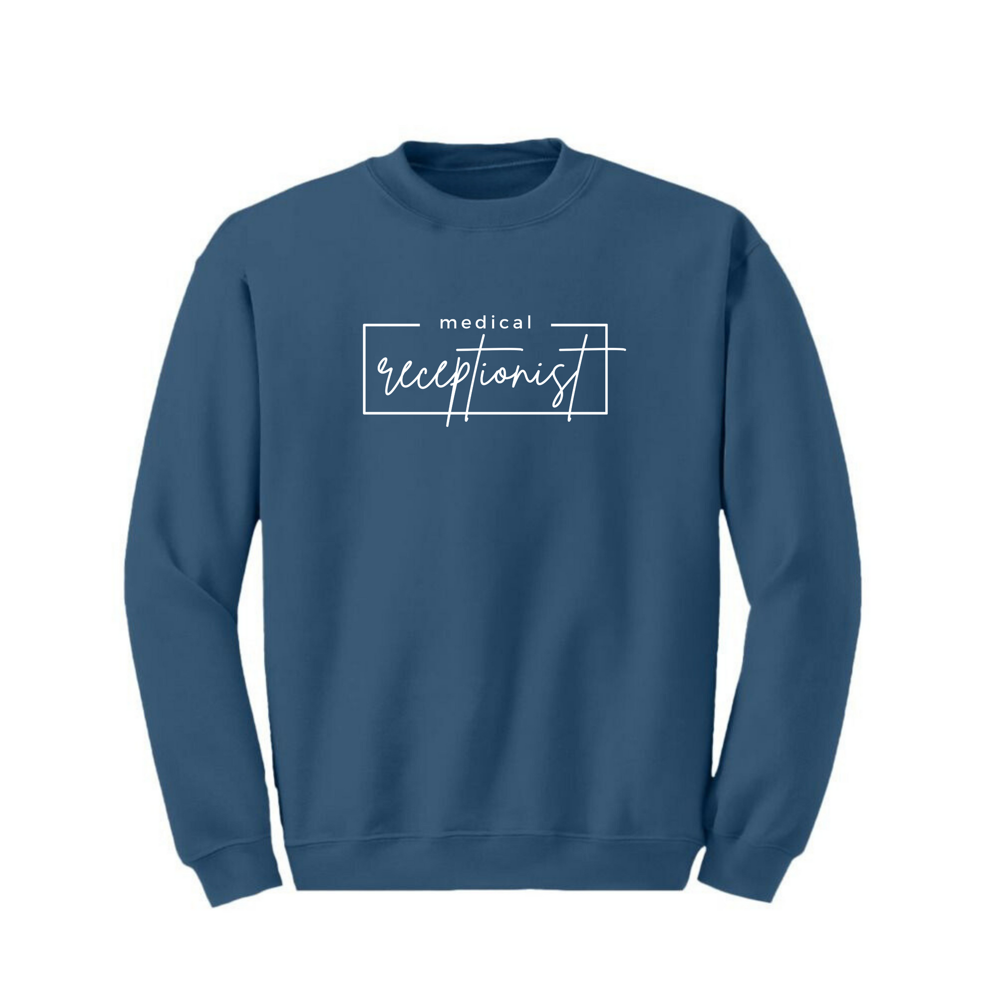 Medical Receptionist Crewneck & T-Shirt