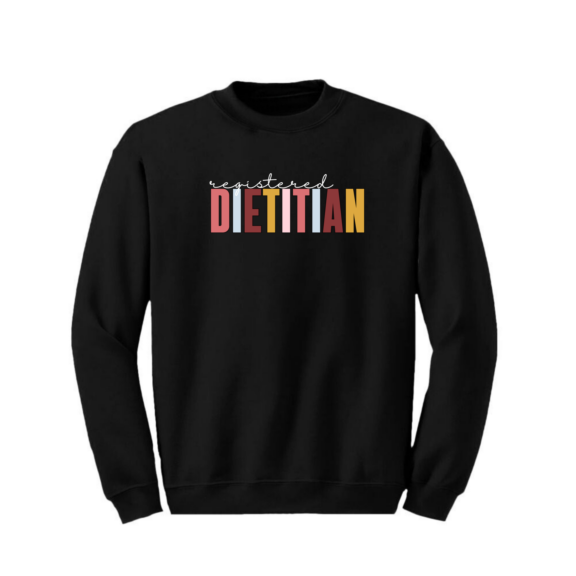 Registered Dietitian Crewneck & T-Shirt