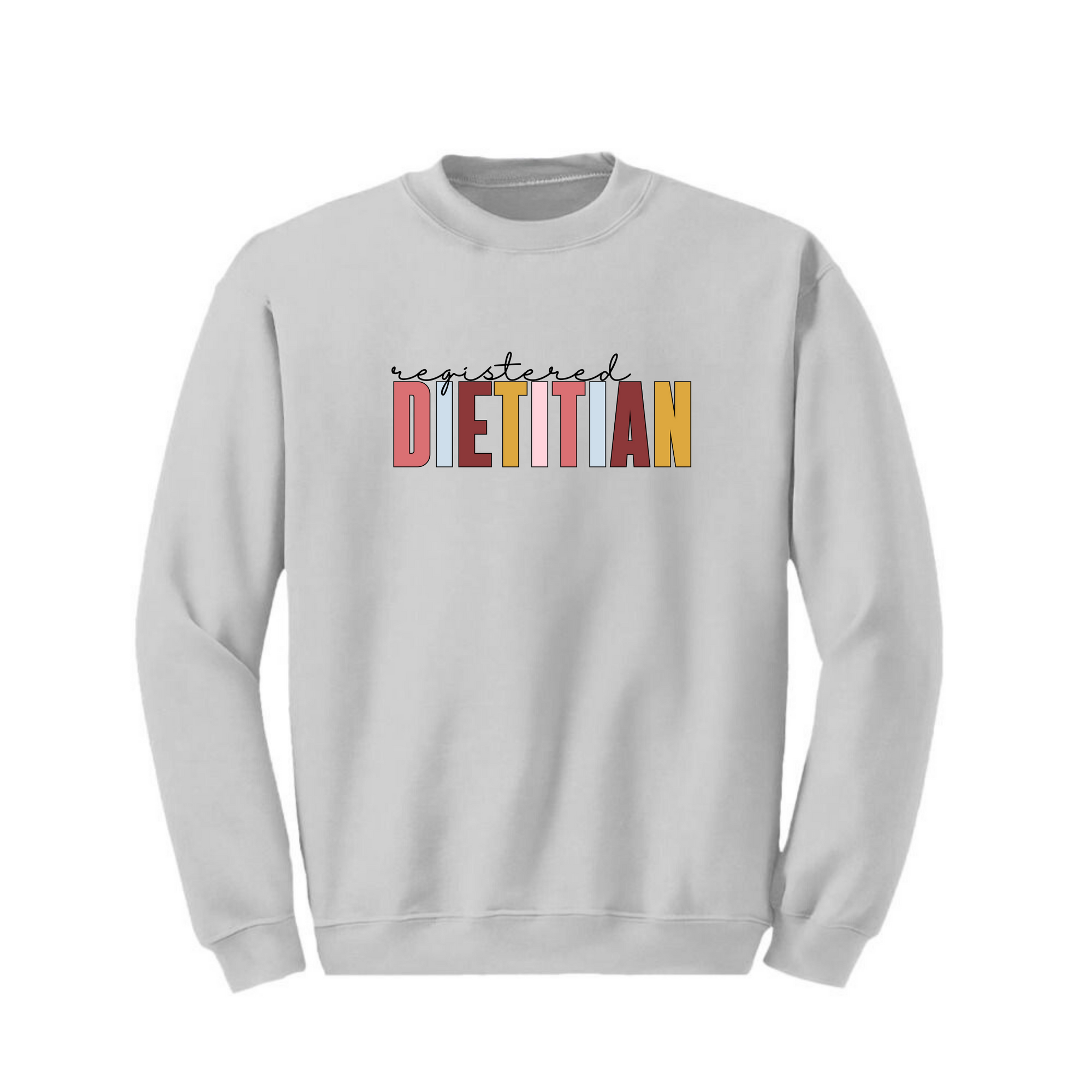 Registered Dietitian Crewneck & T-Shirt